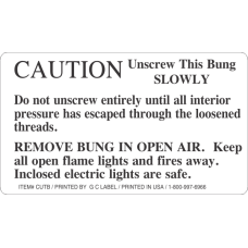 Caution Unscrew This Bung Slowly Label