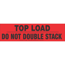 Top Load Do Not Double Stack Fluorescent Red Label