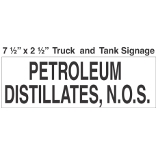 Bulk Tank Chemical Label 7.5x2.5 with 1in Lettering PETROLEUM DISTILLATES, N.O.S.