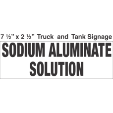 Bulk Tank Chemical Label 7.5x2.5 with 1in Lettering SODIUM ALUMINATE SOLUTION