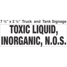 Bulk Tank Chemical Label 7.5x2.5 with 1in Lettering TOXIC LIQUID, INORGANIC, N.O.S.