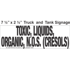 Bulk Tank Chemical Label TOXIC, LIQUIDS, ORGANIC, N.0.S. (CRESOLS)