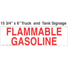 Truck And Tank Signs 16x6 Flammable Gasoline