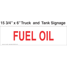 Truck And Tank Signs 16x6 Fuel Oil