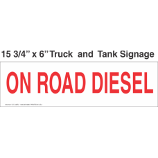 Truck And Tank Signs 16x6 On Road Diesel