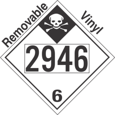 Inhalation Hazard Class 6.1 UN2946 Removable Vinyl DOT Placard