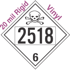 Poison Toxic Class 6.1 UN2518 20mil Rigid Vinyl DOT Placard