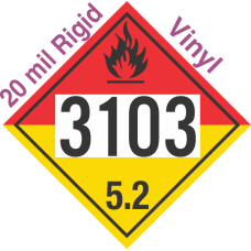 Organic Peroxide Class 5.2 UN3103 20mil Rigid Vinyl DOT Placard