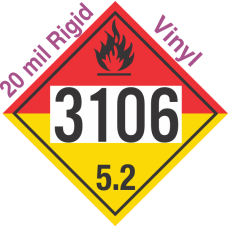 Organic Peroxide Class 5.2 UN3106 20mil Rigid Vinyl DOT Placard