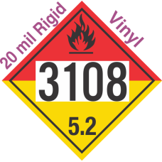 Organic Peroxide Class 5.2 UN3108 20mil Rigid Vinyl DOT Placard