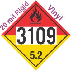 Organic Peroxide Class 5.2 UN3109 20mil Rigid Vinyl DOT Placard