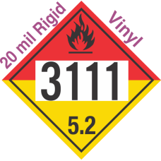 Organic Peroxide Class 5.2 UN3111 20mil Rigid Vinyl DOT Placard