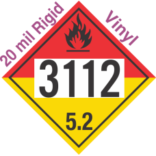 Organic Peroxide Class 5.2 UN3112 20mil Rigid Vinyl DOT Placard