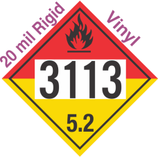 Organic Peroxide Class 5.2 UN3113 20mil Rigid Vinyl DOT Placard