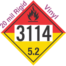 Organic Peroxide Class 5.2 UN3114 20mil Rigid Vinyl DOT Placard