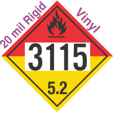 Organic Peroxide Class 5.2 UN3115 20mil Rigid Vinyl DOT Placard