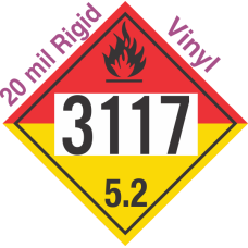 Organic Peroxide Class 5.2 UN3117 20mil Rigid Vinyl DOT Placard