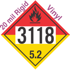 Organic Peroxide Class 5.2 UN3118 20mil Rigid Vinyl DOT Placard