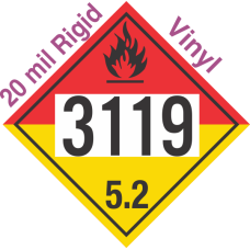 Organic Peroxide Class 5.2 UN3119 20mil Rigid Vinyl DOT Placard