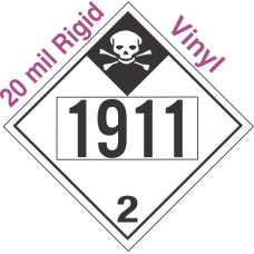Inhalation Hazard Class 2.3 UN1911 20mil Rigid Vinyl DOT Placard