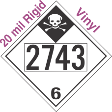 Inhalation Hazard Class 6.1 UN2743 20mil Rigid Vinyl DOT Placard