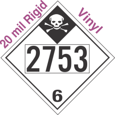Inhalation Hazard Class 6.1 UN2753 20mil Rigid Vinyl DOT Placard