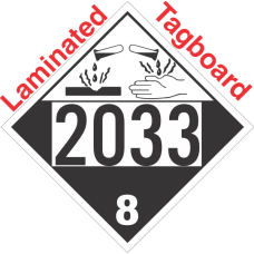 Corrosive Class 8 UN2033 Tagboard DOT Placard