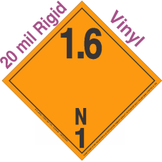 Explosive Class 1.6N NA or UN0486 International Wordless 20mil Rigid Vinyl DOT Placard